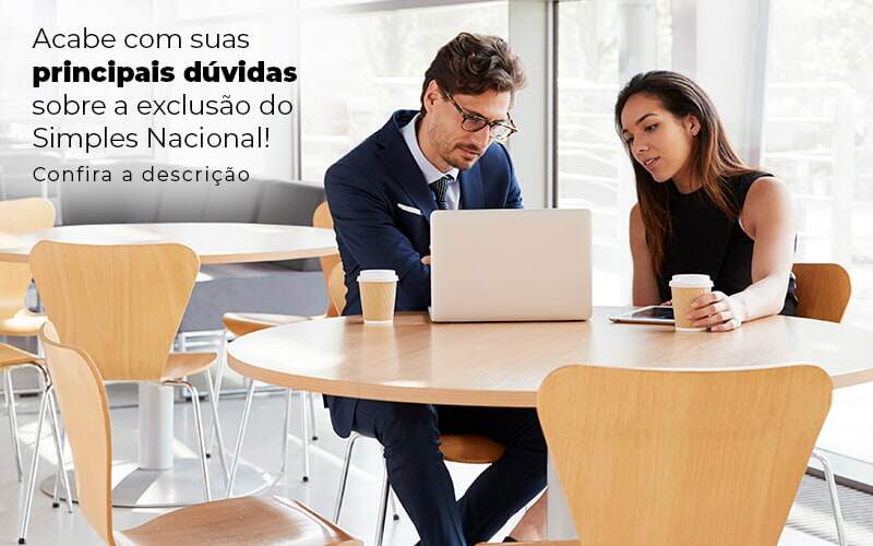 Acaba Com Suas Principais Duvidas Sobre A Exclusao Do Simples Nacional Post 1 - BNG Contabilidade