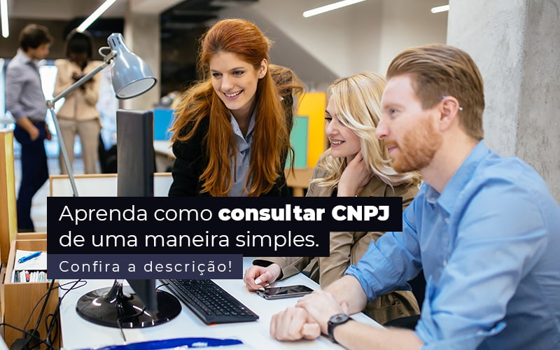 Aprenda Como Consultar Cnpj De Uma Maneira Simples Post 1 - BNG Contabilidade