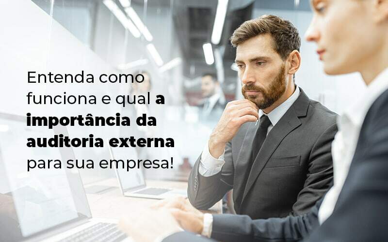 Entenda Como Funciona E Qual A Importancia Da Auditoria Externa Para Sua Empresa Blog 1 - BNG Contabilidade